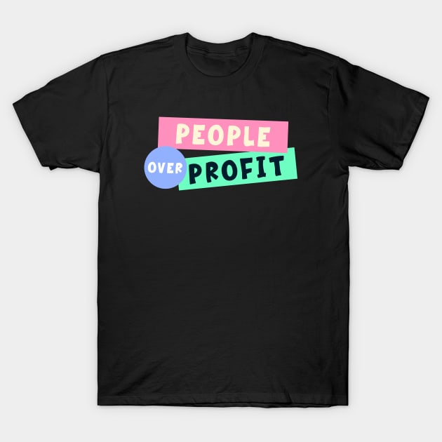 People Before Profit T-Shirt by Football from the Left